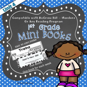 Preview of 1st Grade Unit 4 Mini Books Compatible with McGraw Hill Wonders