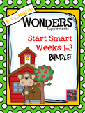 1st Grade Wonders - Start Smart  Bundle Weeks 1-3