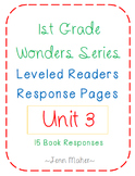 1st Grade Wonders Series Level Readers Response Pages Unit 3