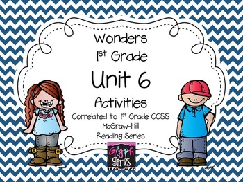Preview of Wonders 1st Grade Unit 6 Activities, Weeks 1-5