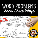 1st Grade Word Problems - Show It 3 Ways!