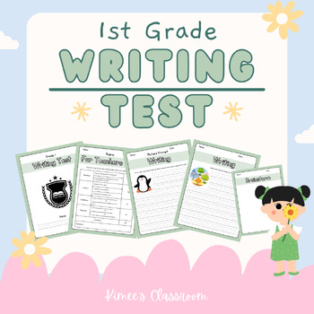 Preview of 1st Grade Writing Test | First Grade Writing Evaluation | Test Prep