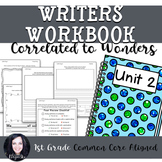 1st Grade Writing Workbook (Unit 2) Correlated to Wonders