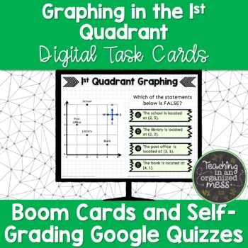 Preview of 1st Quadrant Graphing in the Coordinate Plane Boom Cards and Google Quiz