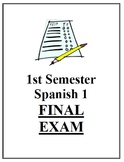 1st Semester Spanish 1 Final Exam