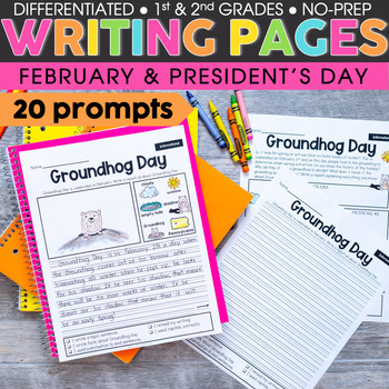 Preview of February Writing Prompts - with Groundhog Day, Dental Health, Presidents Day