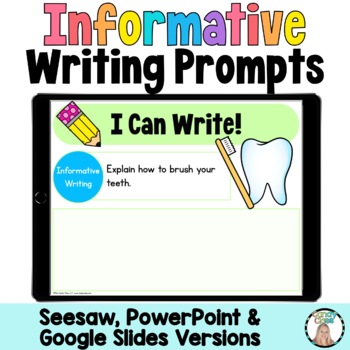 Preview of 1st and 2nd Grade Informative Writing Prompts Activity Seesaw Google Slides Use