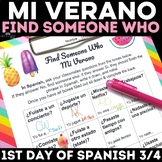 1st day of Spanish class Mi Verano Find Someone Who Preter
