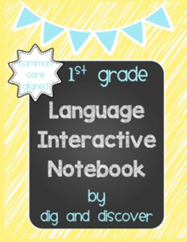 Preview of 1st grade Language Interactive Notebook (Common Core Aligned)