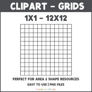 Preview of Clipart Grids 1x1-12x12 - Area & Measurement Resources 