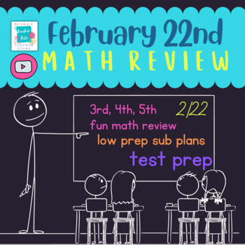 Preview of 2/22 Math Review for 3rd, 4th, and 5th Grade