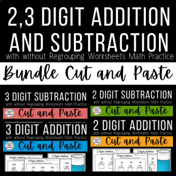 Preview of 2,3 Digit Addition and Subtraction Math Practice Bundle (Cut and Paste)