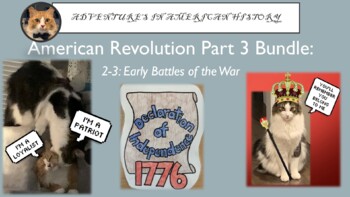 Preview of American Revolution Part 3 Bundle- Bunker Hill, Declaration, Saratoga, Loyalists
