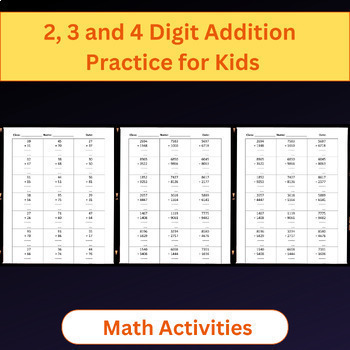 Preview of 2, 3 and 4 Digit Addition Practice Worksheets For Kids - Bundle