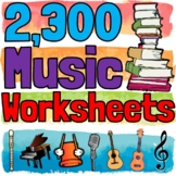 2,300 Music Worksheets | MEGA Bundle |