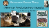 American Revolution Part 4 Bundle- Valley Forge, Yorktown,