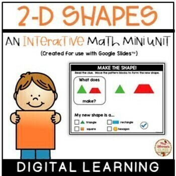 Preview of 2-D SHAPES Interactive Mini-Unit (Digital Learning) {Google Slides™/Classroom™}