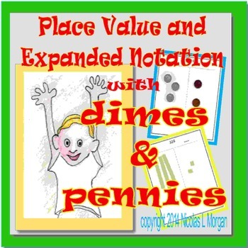 Preview of PLACE VALUE AND EXPANDED NOTATION WITH DIMES AND PENNIES