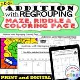2-Digit ADDITION with REGROUPING Maze, Riddle, Coloring Pa