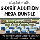 2 Digit Addition Bundle for Google Slides™ and Seesaw™