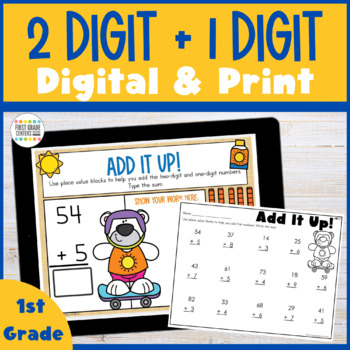 Preview of 2 Digit Addition Digital and Print | 1.NBT.C.4 Add Two Digit Plus One Digit