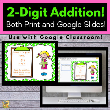 Preview of 2-Digit Addition - Digital and Print  With and Without Regrouping!