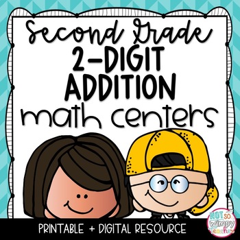 Preview of 2-Digit Addition Math Centers SECOND GRADE