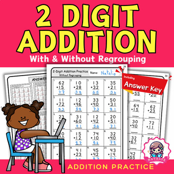 Preview of Double Digit Addition Practice With Regrouping | Including Answer Key | Math