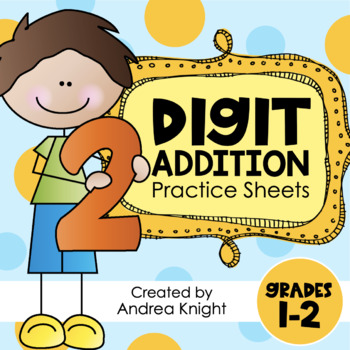 Preview of Addition Worksheets - Two Digit Addition Math Practice for Grades 1-2
