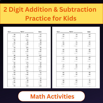 Preview of 2 Digit Addition & Subtraction Practice Worksheets For Kids
