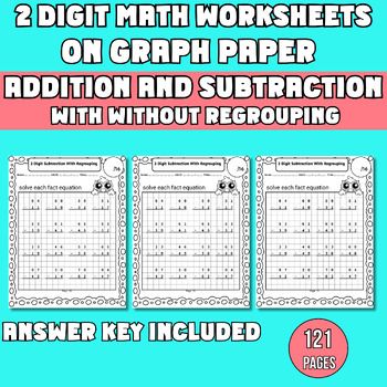 Preview of 2 Digit Addition Subtraction with & without Regrouping Worksheets on Graph Paper