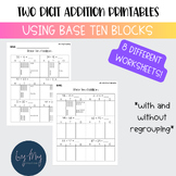 2 Digit Addition Using Base Ten Blocks With and Without Re