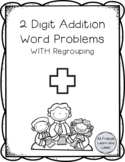 2 Digit Addition Word Problems WITH regrouping
