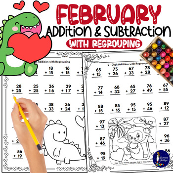 Preview of 2-Digit Addition and Subtraction with Regrouping February Themed Printables