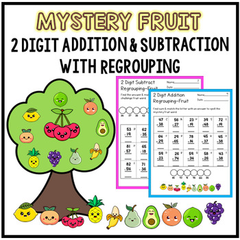 Preview of 2 digit addition and subtraction with regrouping | mystery activities | Fruit