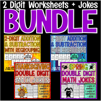 Preview of Double Digit Addition & Subtraction with Regrouping Worksheet PACK PDF + Google