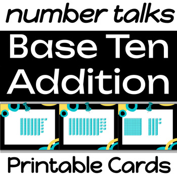 Preview of 2-Digit Addition with Base Ten Blocks: Pattern Number Talks (PRINTABLE)