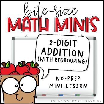 Preview of 2-Digit Addition with Regrouping | Math Mini-Lesson | Google Slides