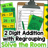 2 Digit Addition with Regrouping Solve the Room - St. Patr