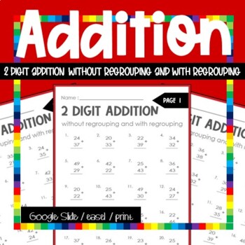 Preview of 2-Digit Mixed Addition With And Without Regrouping Worksheets for Google Slides