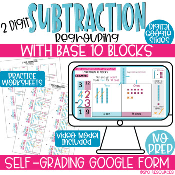 Preview of 2 Digit Subtraction With Regrouping Base 10 Blocks Google Classroom Math Center