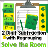 2 Digit Subtraction with Regrouping Solve the Room - St. P