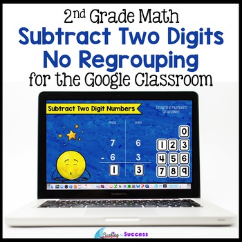 Preview of 2 Digit Subtraction without Regrouping for the Google Classroom