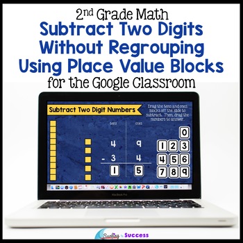 Preview of 2 Digit Subtraction without Regrouping Using Place Value for Google Classroom
