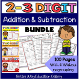 2 Digit and 3 Digit Addition and Subtraction Bundle Worksheets