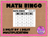 2 Digit by 1 Digit Multiplication Game MATH BINGO