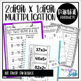 2 Digit by 1 Digit Multiplication - Partial Products