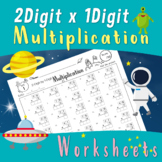 2 Digit by 1 Digit Multiplication Worksheets