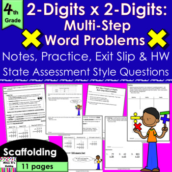 Preview of 2-Digits x 2-Digits Multi-Step Word Problems notes, CCLS practice, exit slip, HW