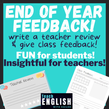 Preview of 2 End of Year Activities | Review the Teacher & Class ⭐ Students Give Feedback